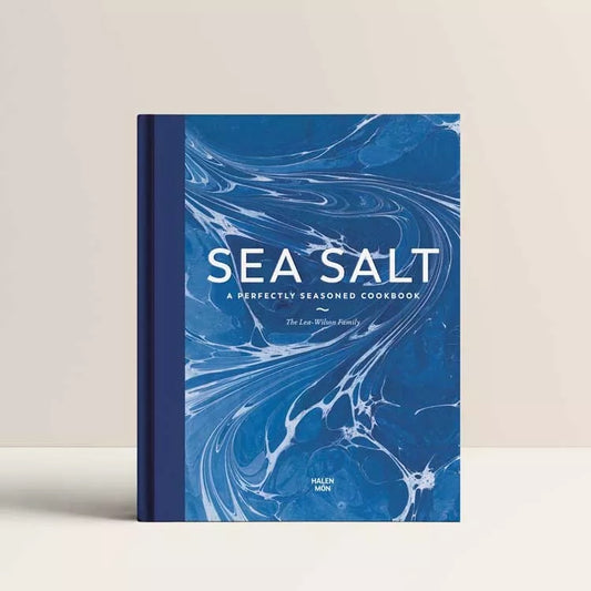 Sea Salt: A Perfectly Seasoned Cookbook