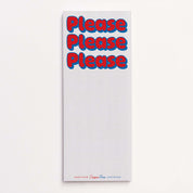 Please Please Please Note Pad