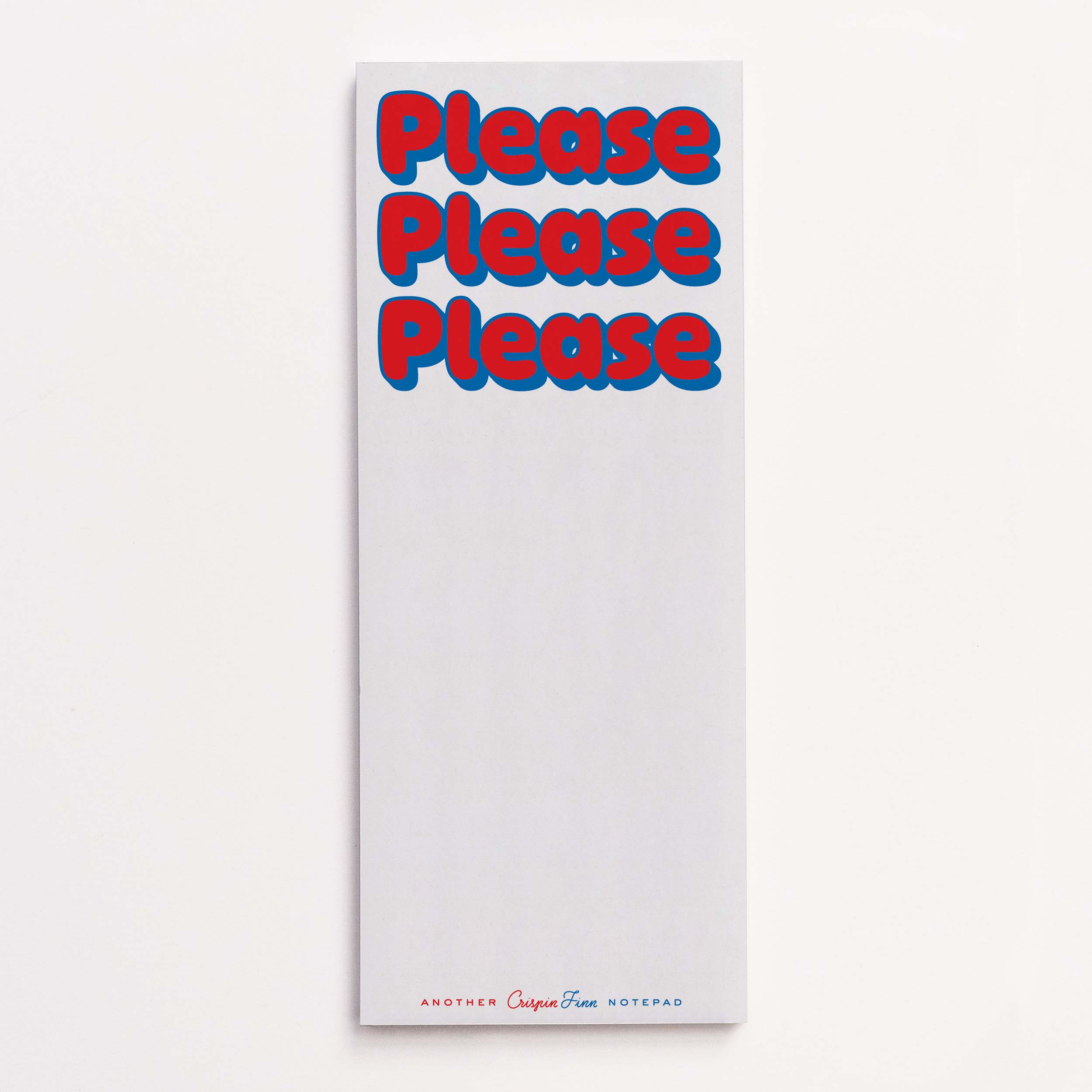 Please Please Please Note Pad